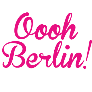 Oooh Berlin!